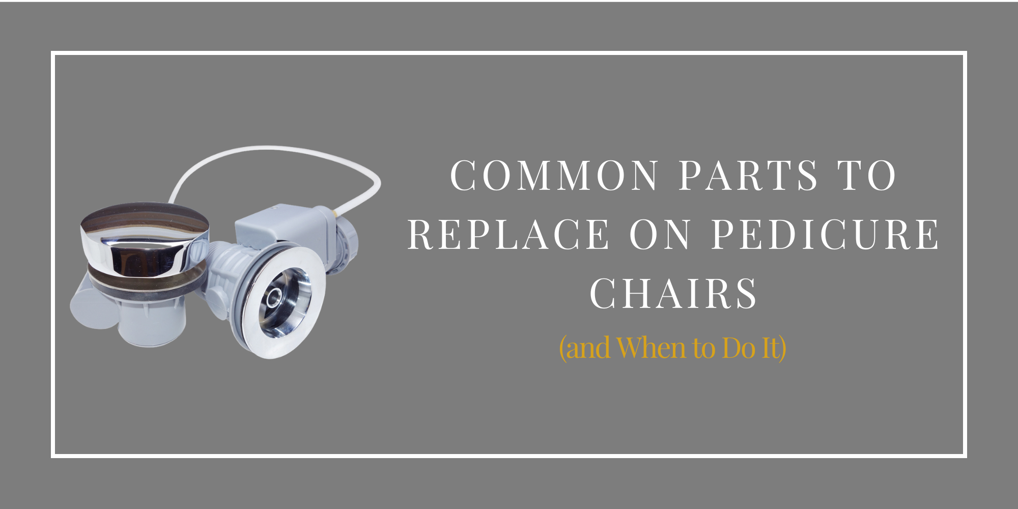 Common Parts to Replace on Pedicure Chairs (and When to Do It)